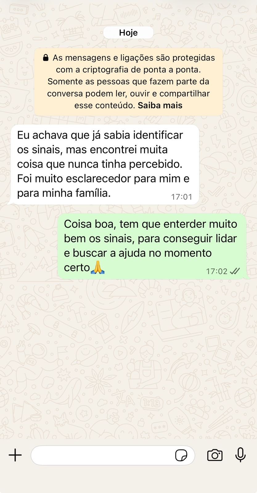 Depoimento no WhatsApp: encontrei muita coisa que nunca tinha percebido. Foi esclarecedor para mim e para minha família.